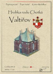 Hrobka rodu Chotků Valtířov