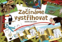 Začínáme vystřihovat - Jedeme do ZOO