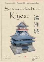 Světová architektura - Kiyosu