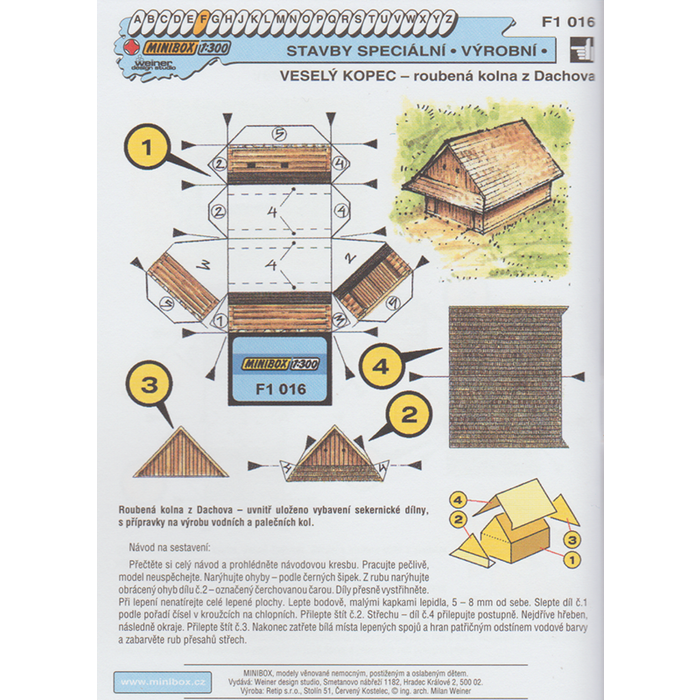 Roubená kolna z Dachova, Veselý Kopec