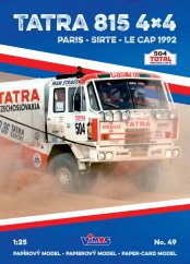 Tatra 815 4x4 - Paris-Sirte-Le Cap 1992 - č. 504 - 1:25