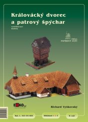 Královacký dvorec a špýchar