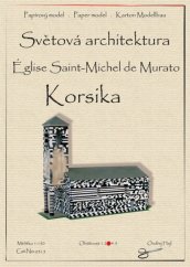 Světová architektura - Église Saint-Michel de Murato (Korsika)