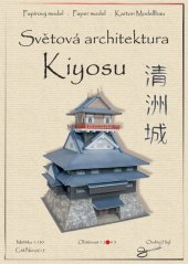 Světová architektura - Kiyosu
