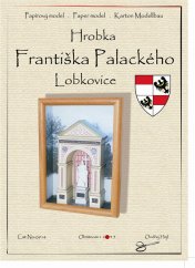 Hrobka Františka Palackého Lobkovice