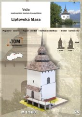 Věž zaniklého kostela Panny Marie - Liptovská Mara