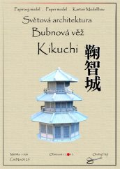 Světová architektura - Bubnová věž Kikuchi