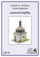 Kostel sv. Vavřince Lhota Rapotina - Laserové doplňky - kostra, detaily