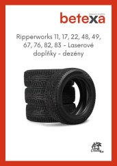 Ripperworks 11, 17, 22, 48, 49, 67, 76, 82, 83- Laserové doplňky - dezény